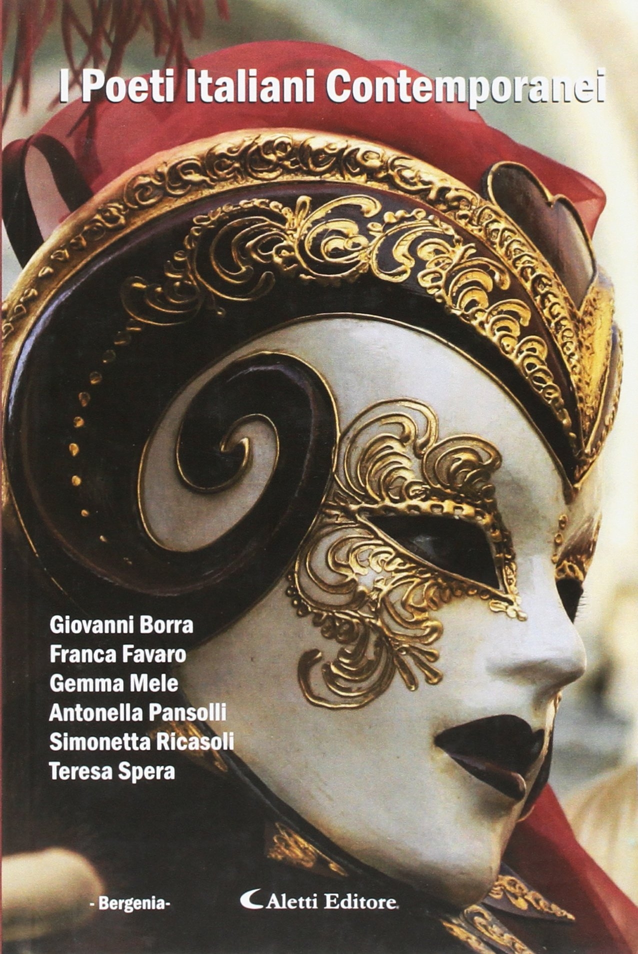 I poeti italiani contemporanei. Bergenia I poeti italiani contemporanei. Bergenia
