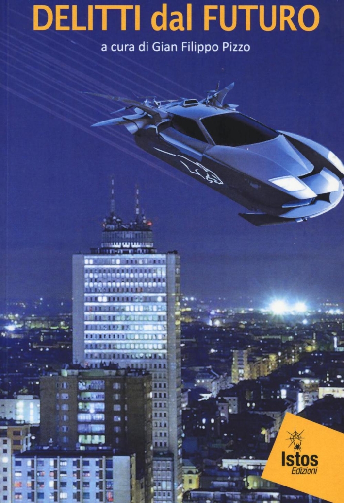 Delitti dal futuro Delitti dal futuro