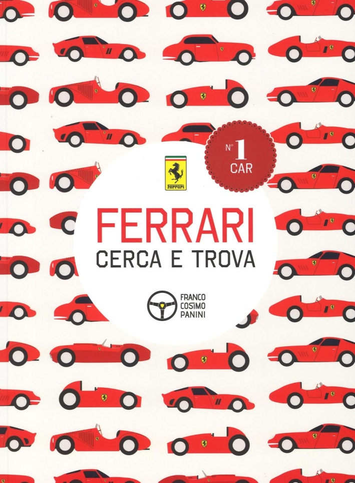 Ferrari. Cerca e trova. Ediz. illustrata Ferrari. Cerca e trova. Ediz. illustrata