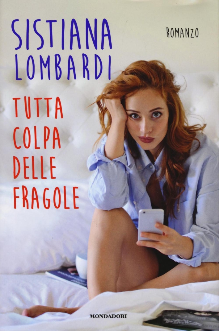 Tutta colpa delle fragole Tutta colpa delle fragole