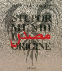 Stupor Mundi. L'origine