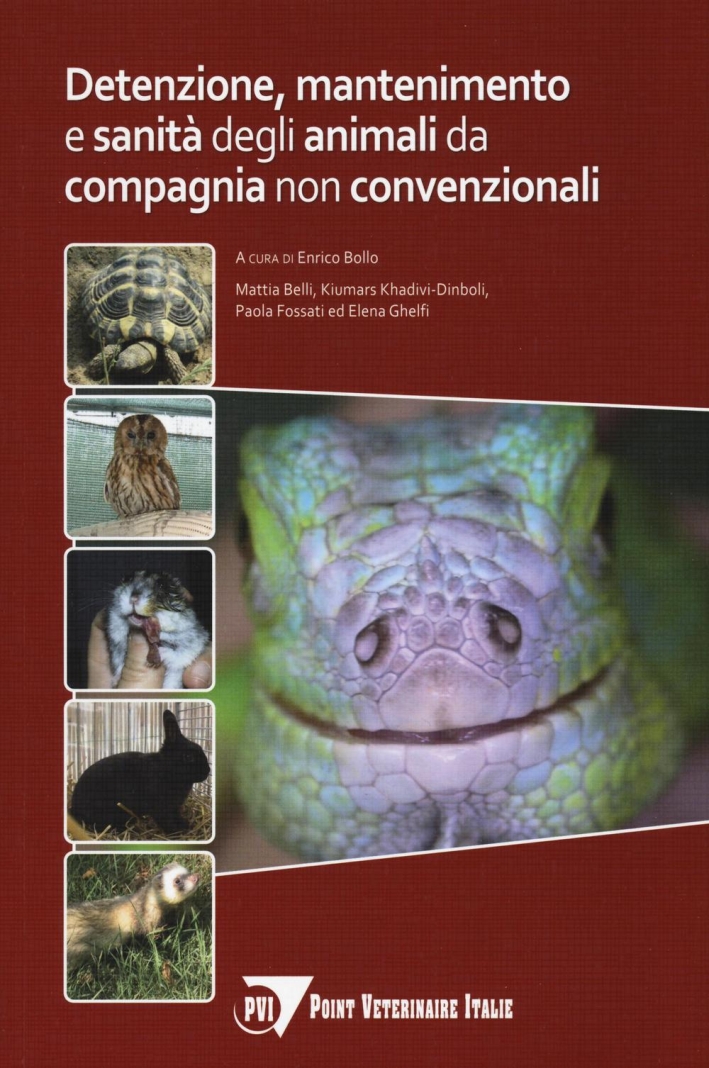 Detenzione, mantenimento e sanità degli animali da compagnia non convenzionali Detenzione, mantenimento e sanità degli animali da compagnia non convenzionali