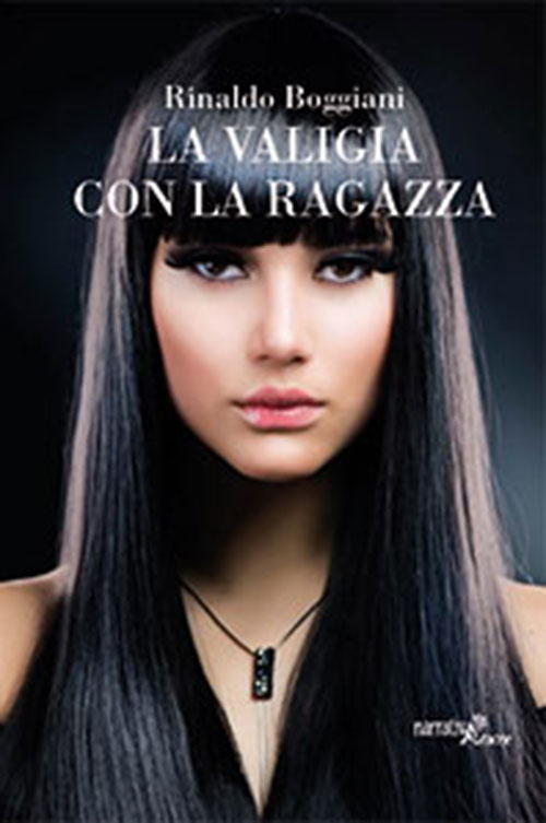 La valigia con la ragazza La valigia con la ragazza