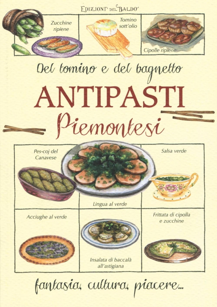 Antipasti piemontesi. Del tomino e del bagnetto Antipasti piemontesi. Del tomino e del bagnetto
