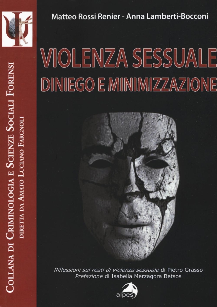 Violenza sessuale. Diniego e minimizzazione Violenza sessuale. Diniego e minimizzazione