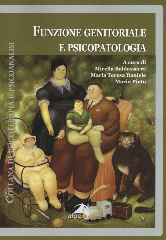 Funzione genitoriale e psicopatologia Funzione genitoriale e psicopatologia