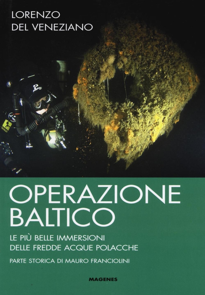 Operazione Baltico. Le più belle immersioni delle fredde acque polacche Operazione Baltico. Le più belle immersioni delle fredde acque polacche