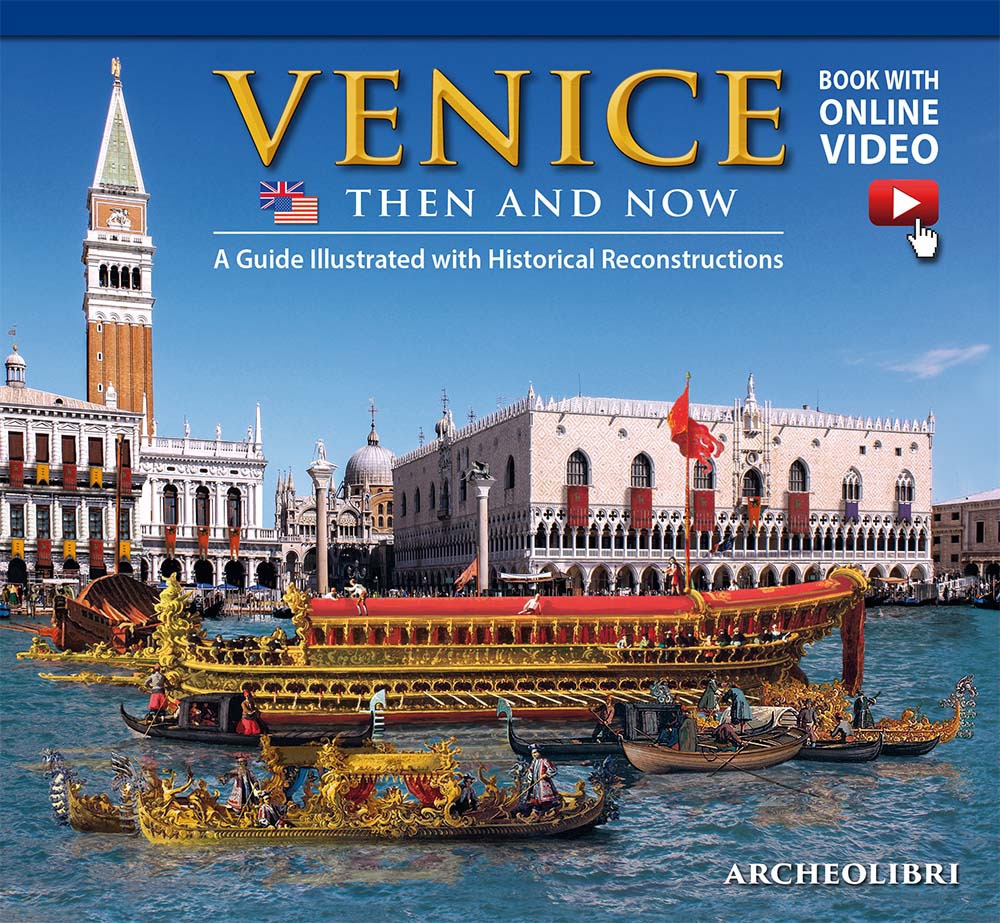 Venezia ieri e oggi. Venice then and now. With video online Venezia ieri e oggi. Venice then and now. With video online