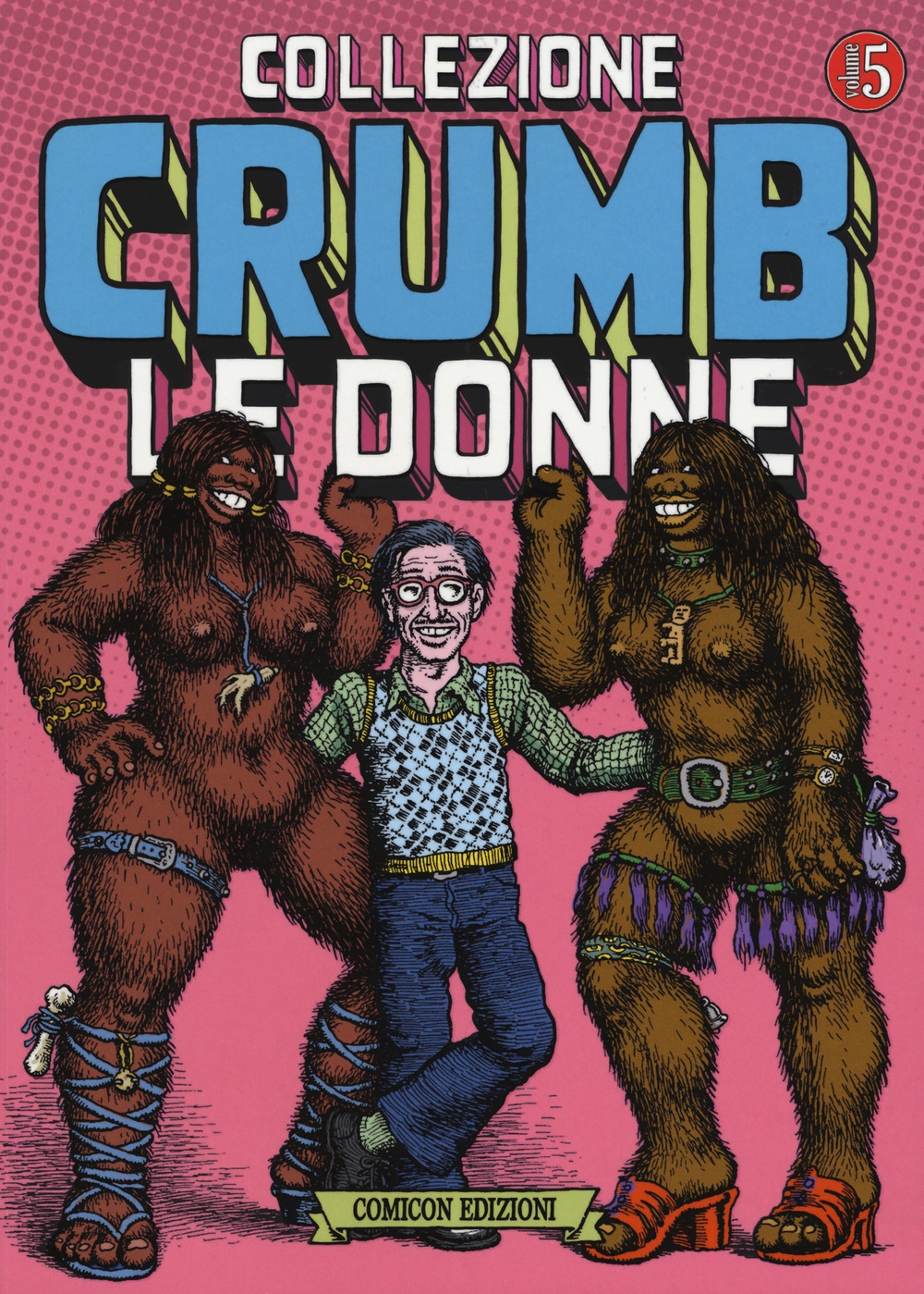 Collezione Crumb. Vol. 5: Le donne Collezione Crumb. Vol. 5: Le donne