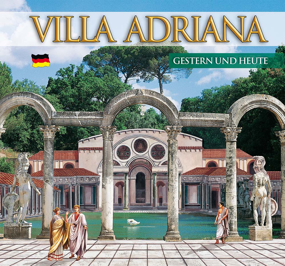 Guida Villa d'Este e Villa Adriana. Ieri e oggi. Ediz. tedesca Guida Villa d'Este e Villa Adriana. Ieri e oggi. Ediz. tedesca