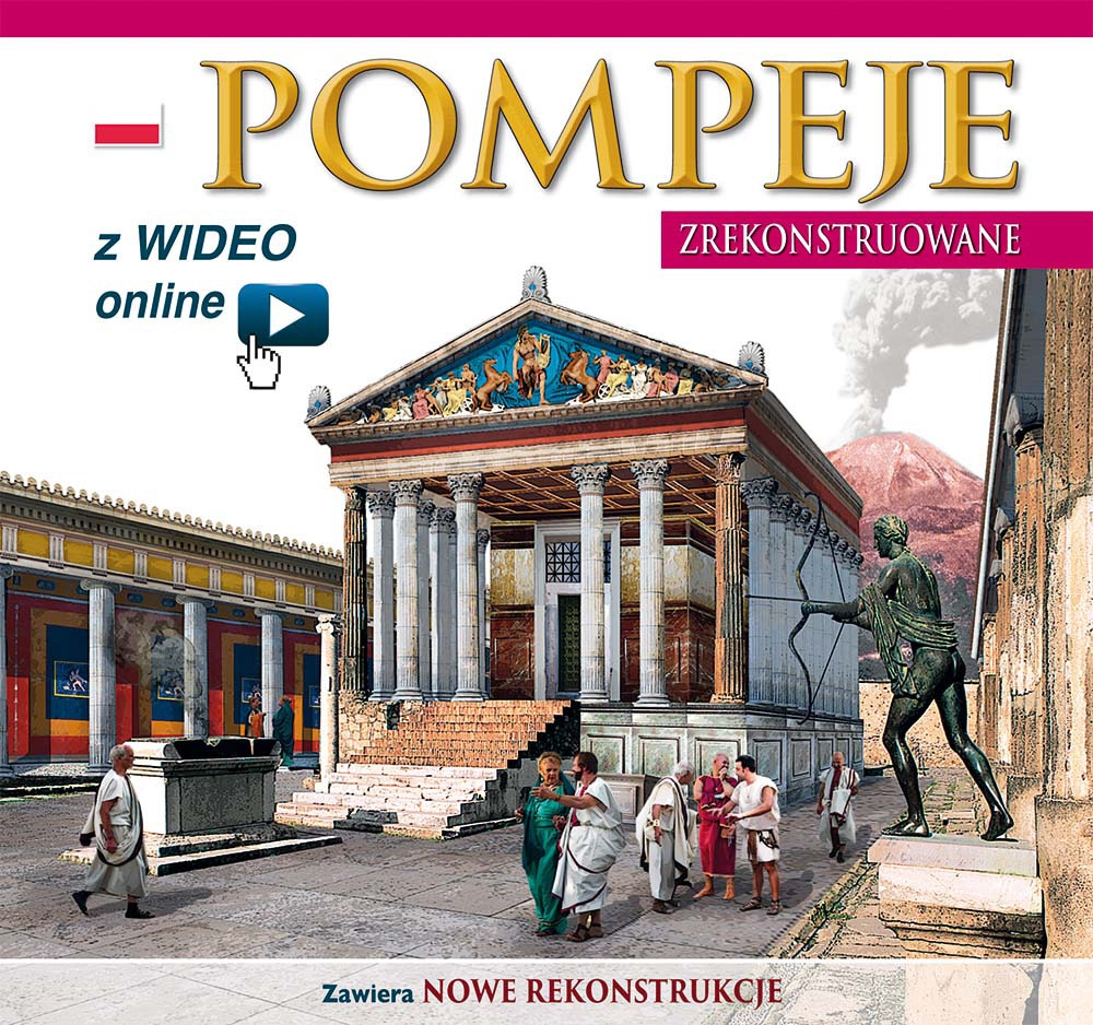 Pompei ricostruita. Pompeje zrekonstruowane. Z wideo online Pompei ricostruita. Pompeje zrekonstruowane. Z wideo online