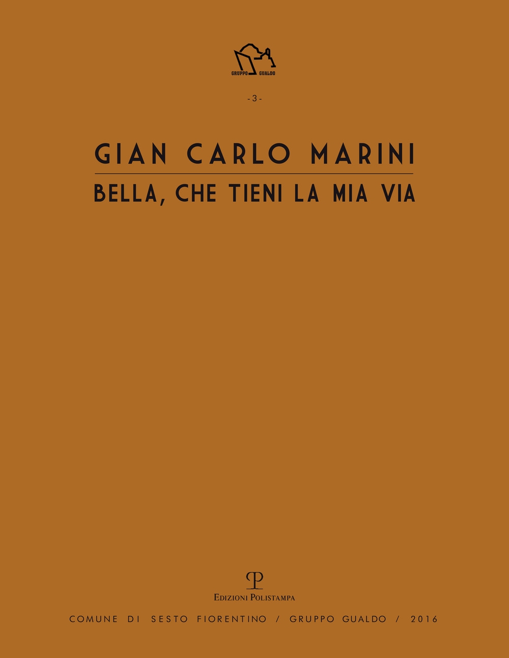 Gian Carlo Marini. Bella, che tieni la mia vita Gian Carlo Marini. Bella, che tieni la mia vita