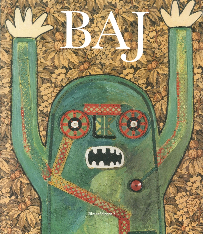 Enrico Baj. L'Invasione degli Ultracorpi Enrico Baj. L'Invasione degli Ultracorpi