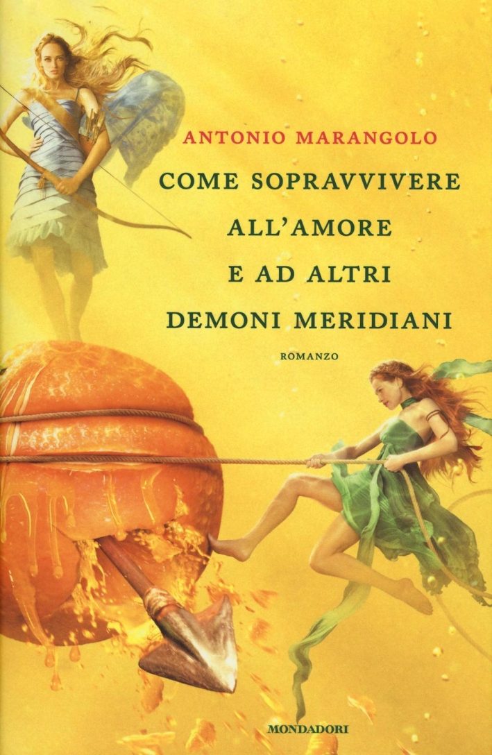 Come sopravvivere all'amore e ad altri demoni meridiani Come sopravvivere all'amore e ad altri demoni meridiani