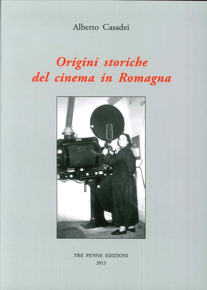Origini Storiche del Cinema in Romagna