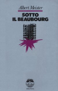 Sotto il Beaubourg