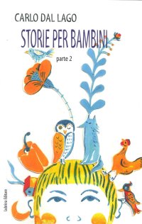 Storie per Bambini. Parte Seconda