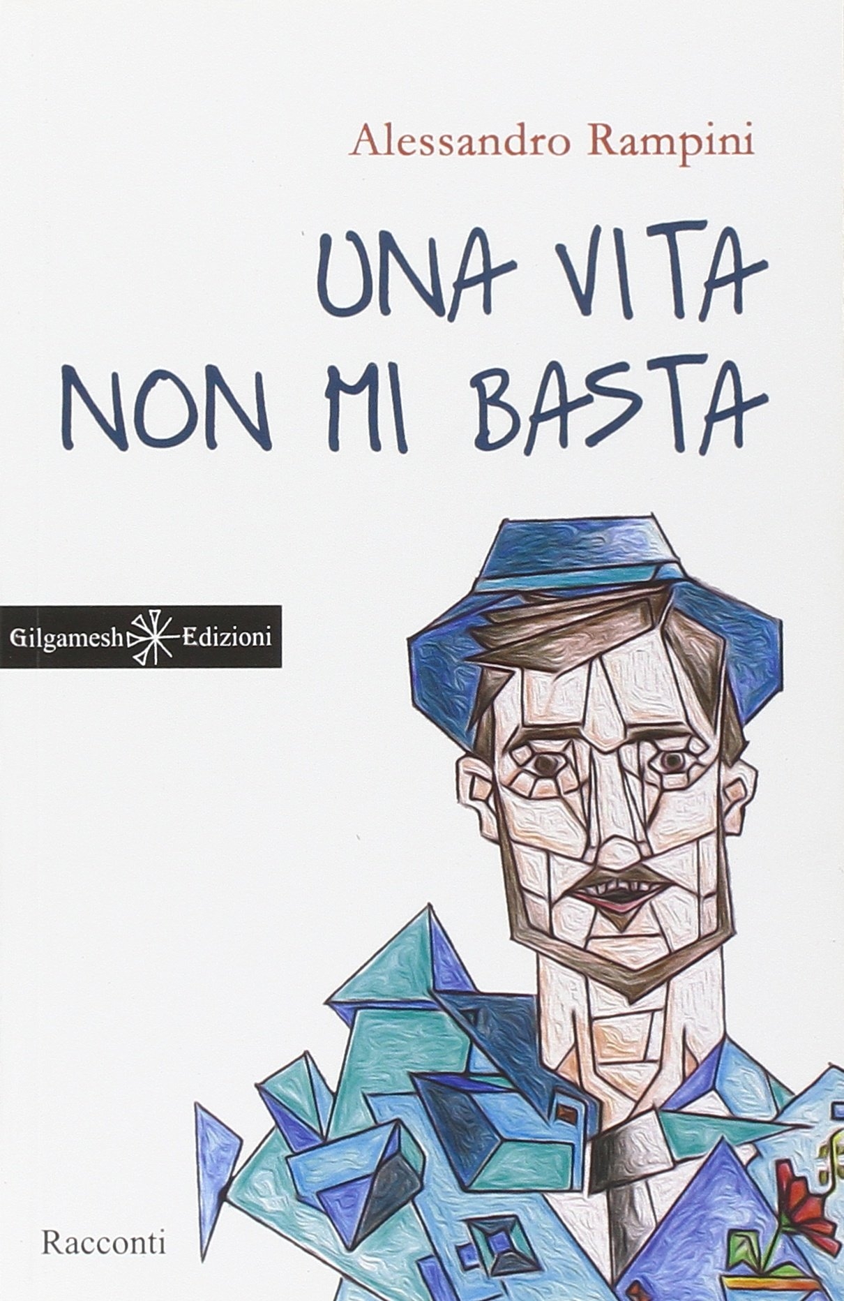 Una vita non mi basta Una vita non mi basta