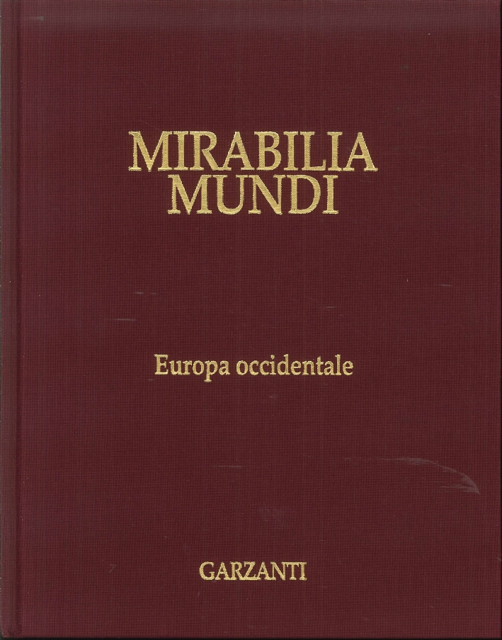 Mirabilia Mundi. Volume 8. Europa Occidentale Mirabilia Mundi. Volume 8. Europa Occidentale