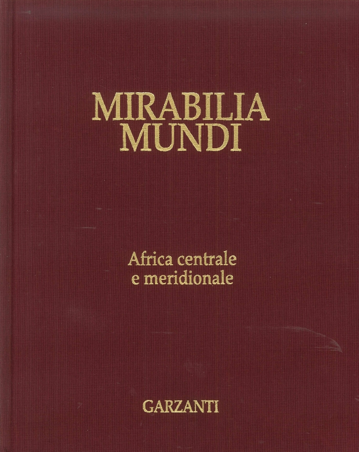 Mirabilia Mundi. Volume 12: Africa Centrale e Meridionale + CD-ROM Interattivo Mirabilia Mundi. Volume 12: Africa Centrale e Meridionale + CD-ROM Interattivo