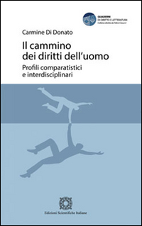 Il cammino dei diritti dell'uomo Il cammino dei diritti dell'uomo