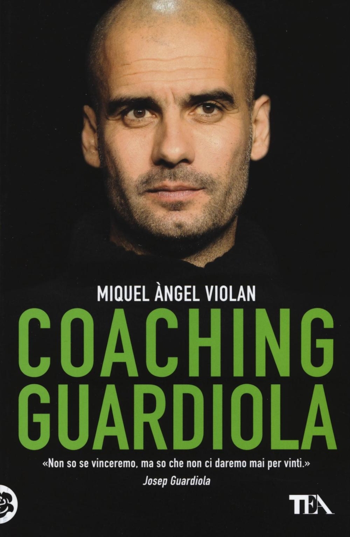 Coaching Guardiola Coaching Guardiola