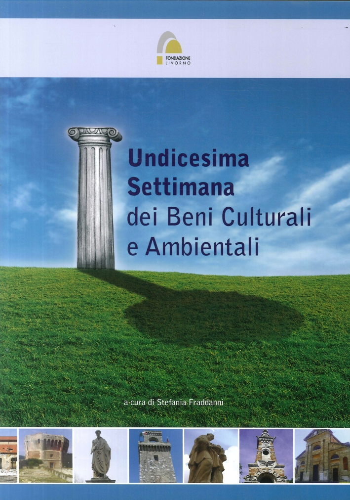 Undicesima settimana dei beni culturali e ambientali Undicesima settimana dei beni culturali e ambientali