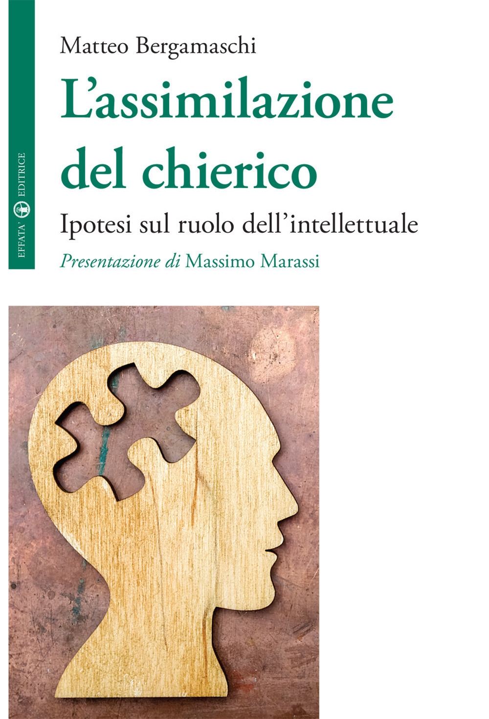 L'assimilazione del chierico. Ipotesi sul ruolo dell'intellettuale L'assimilazione del chierico. Ipotesi sul ruolo dell'intellettuale