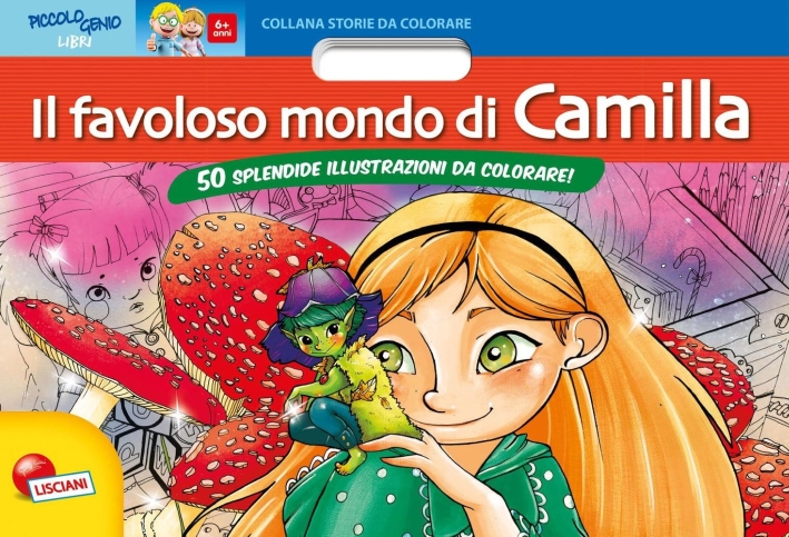 Il favoloso mondo di Camilla Il favoloso mondo di Camilla