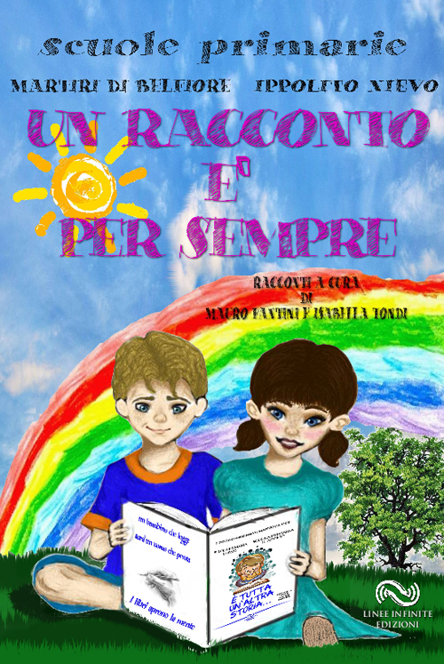 Un racconto è per sempre. Un racconto è per sempre.