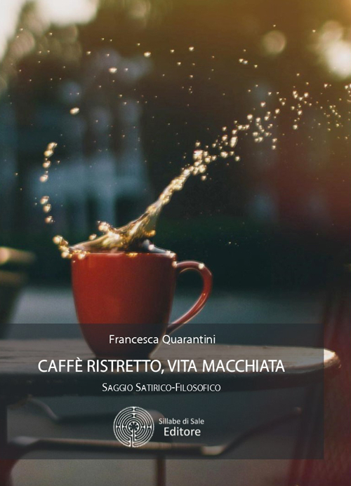Caffè ristretto, vita macchiata Caffè ristretto, vita macchiata