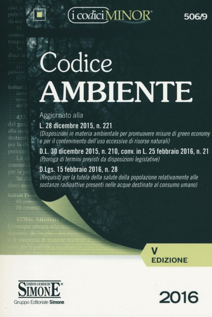 Codice dell'ambiente. Ediz. minor Codice dell'ambiente. Ediz. minor