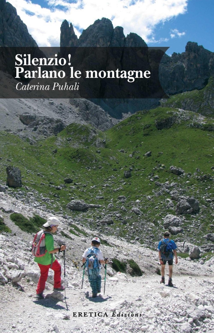 Silenzio! Parlano le montagne Silenzio! Parlano le montagne