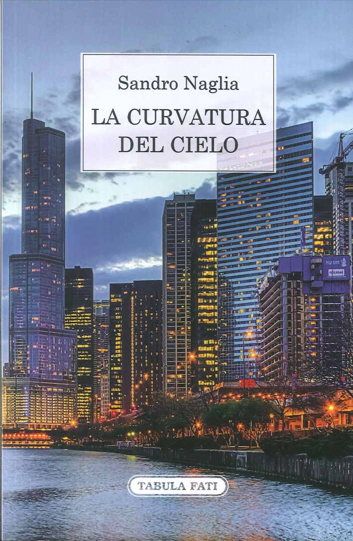 La Curvatura del Cielo. Taccuini 2007-2013 La Curvatura del Cielo. Taccuini 2007-2013