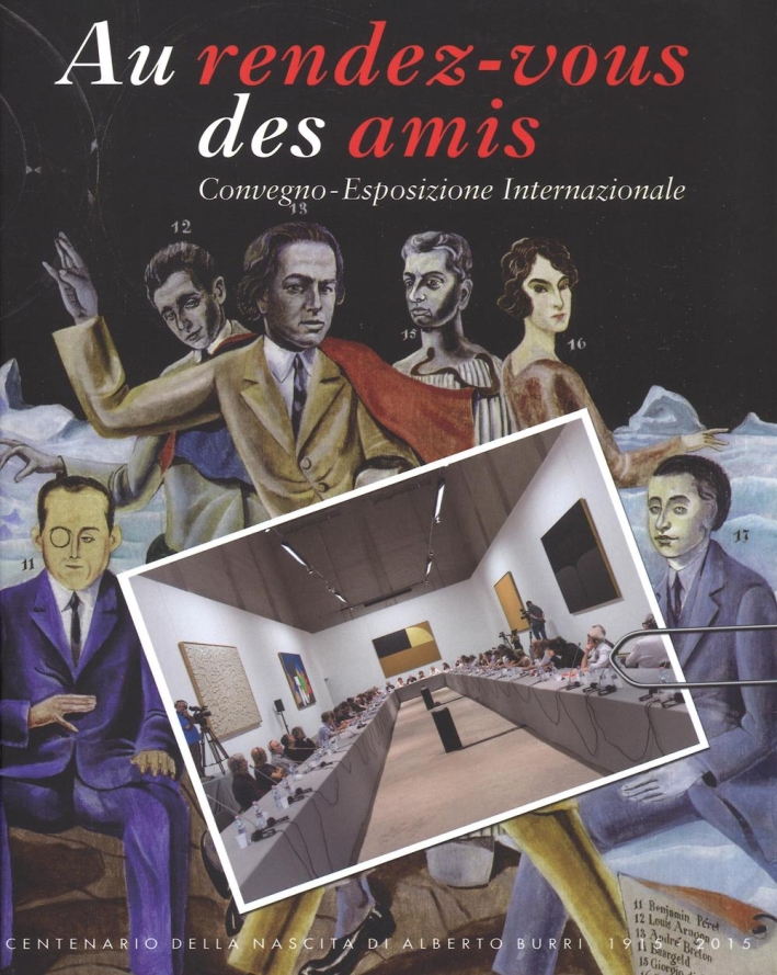 Au rendez-vous des amis. Convegno-Esposizione Internazionale. Ediz. multilingue Au rendez-vous des amis. Convegno-Esposizione Internazionale. Ediz. multilingue