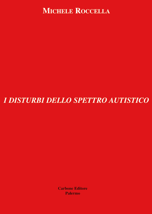 I disturbi dello spettro autistico I disturbi dello spettro autistico