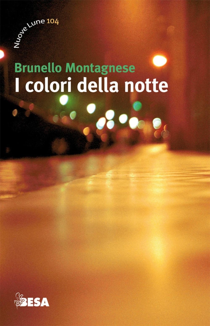 I colori della notte I colori della notte