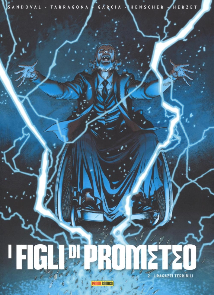 I ragazzi terribili. I figli di Prometeo. Vol. 2 I ragazzi terribili. I figli di Prometeo. Vol. 2