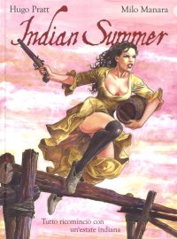 Indian Summer. Tutto ricominciò con un'estate indiana