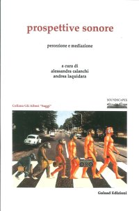 Prospettive Sonore. Percezione e Mediazione