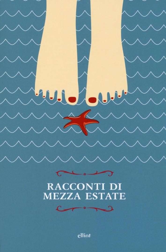 Racconti di mezza estate Racconti di mezza estate