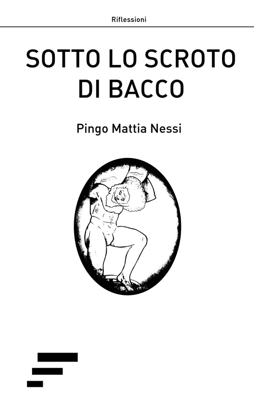 Sotto lo scroto di bacco Sotto lo scroto di bacco