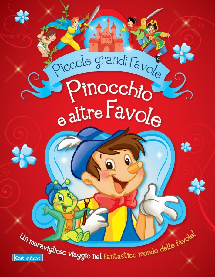 Pinocchio e altre favole Pinocchio e altre favole