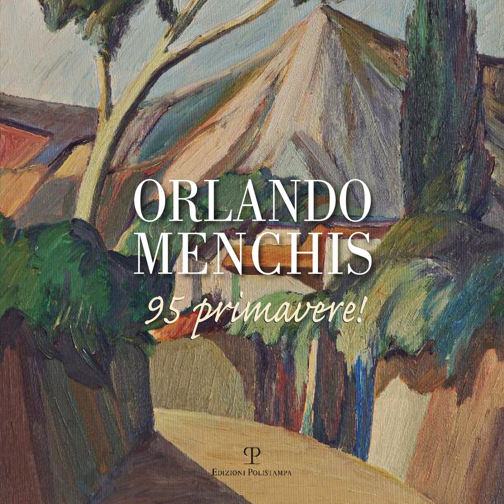 Orlando Menchis 95 primavere! Orlando Menchis 95 primavere!