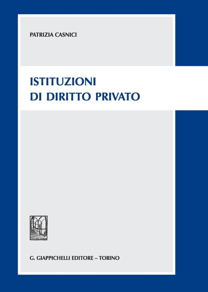 Istituzioni di diritto privato Istituzioni di diritto privato