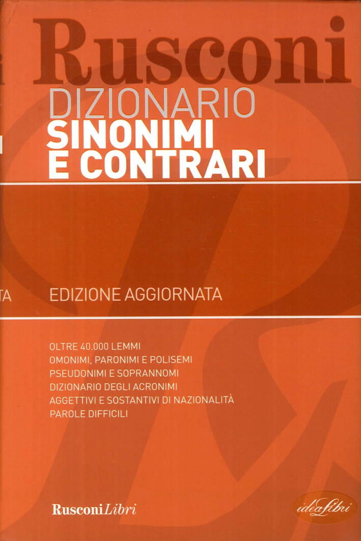 Dizionario Sinonimi e Contrari Dizionario Sinonimi e Contrari