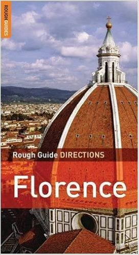 Rough Guide Directions. Florence Rough Guide Directions. Florence
