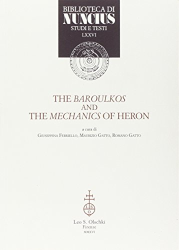 The baroulkos and the mechanics of Heron The baroulkos and the mechanics of Heron