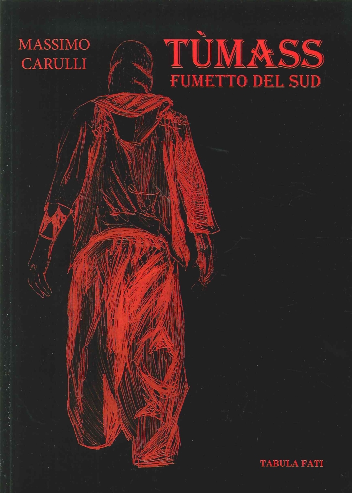 Tùmass. Fumetto del Sud Tùmass. Fumetto del Sud