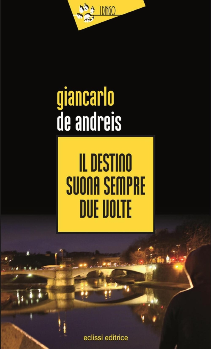 Il destino suona sempre due volte Il destino suona sempre due volte